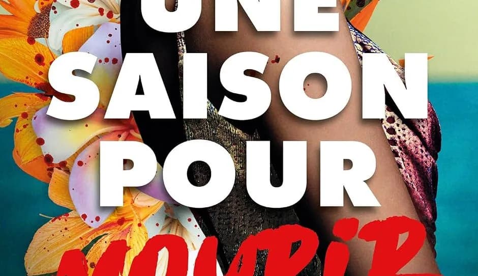 Une saison pour mourir de P.C. Roscoe : luxe, mensonges et meurtre sous les tropiques