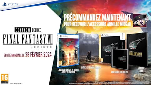 Final Fantasy VII Rebirth : Voici ce que réserve les trois éditions du jeu