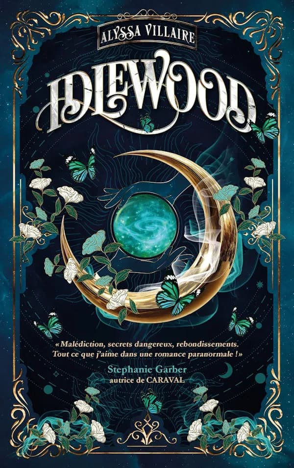 Idlewood - tome 1 : Une malédiction, des secrets et un trio impossible à arrêter (Hachette Romans)