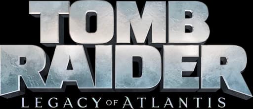 Tomb Raider : Legacy of Atlantis