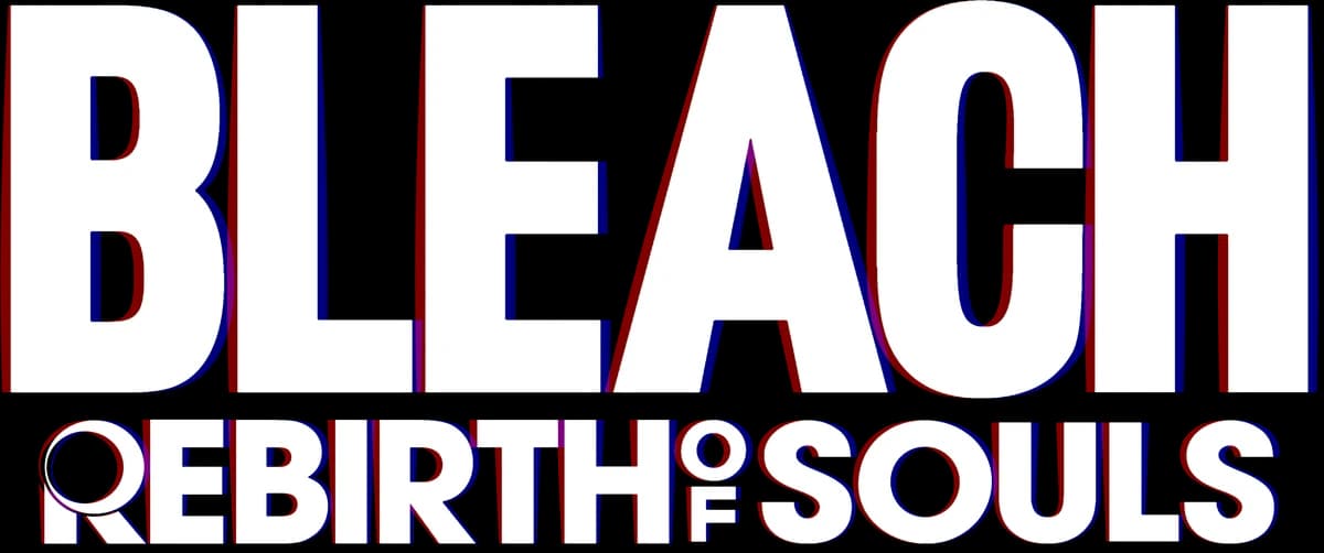 Bleach Rebirth of Souls