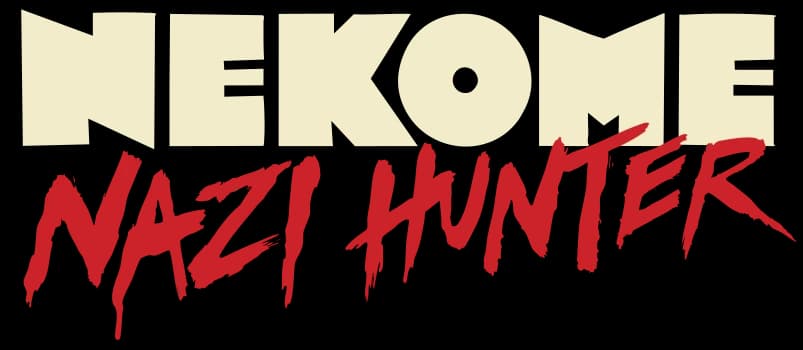 Nekome : Nazi Hunter